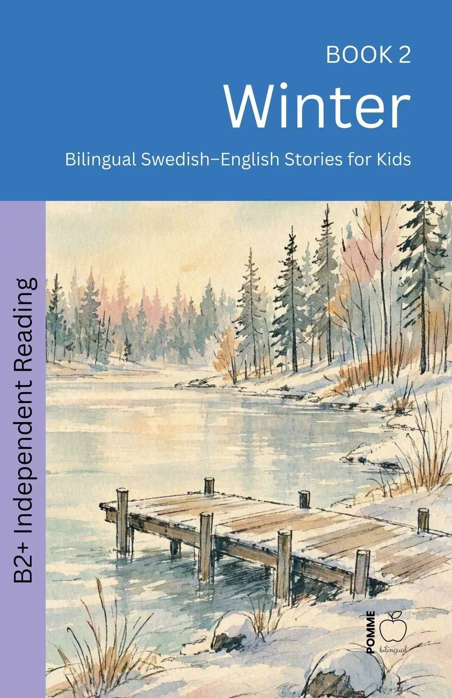 Cover: 9798235423695 | Winter | Bilingual Swedish-English Stories for Kids | Pomme Bilingual