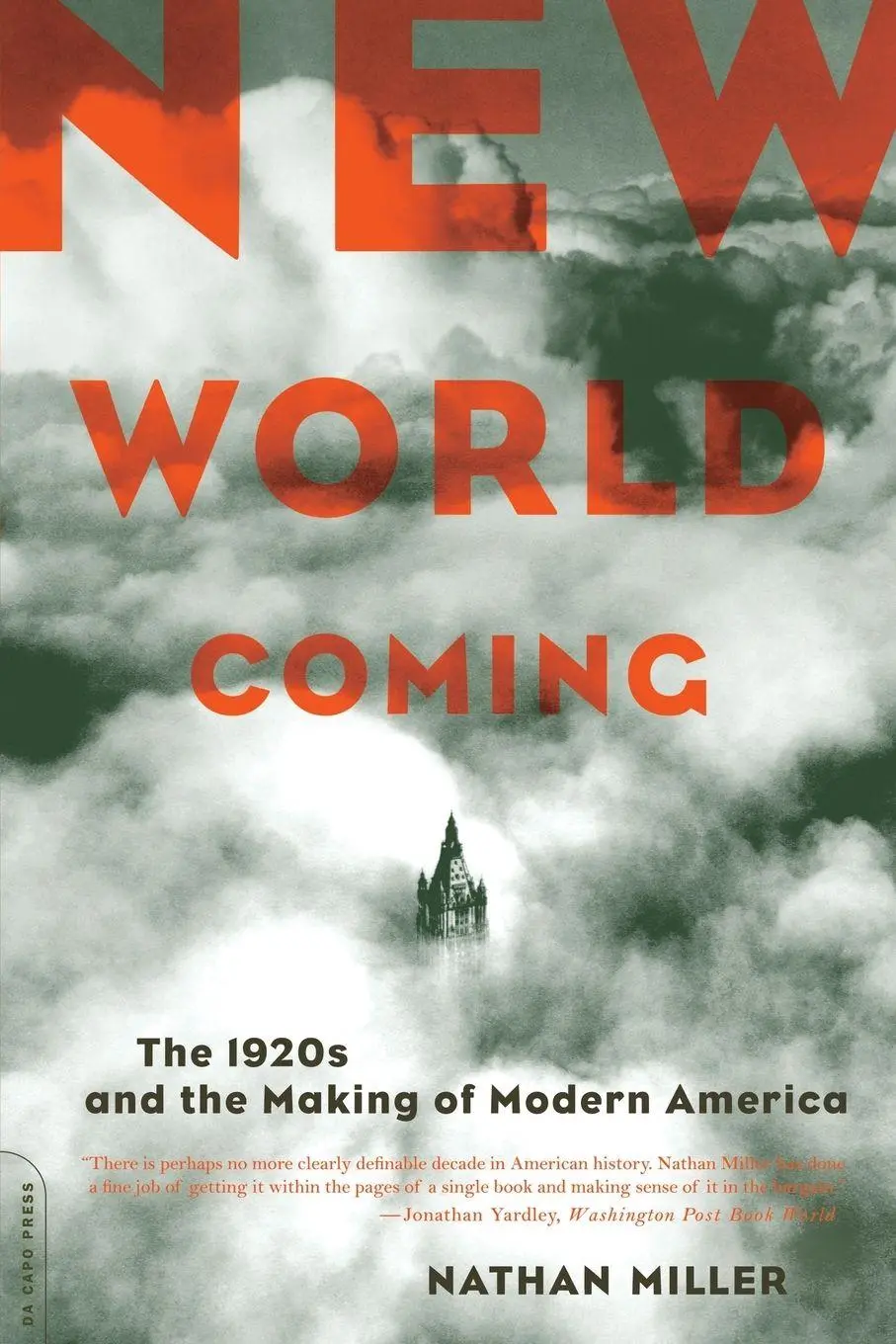 Cover: 9780306813795 | New World Coming | The 1920s And The Making Of Modern America | Miller