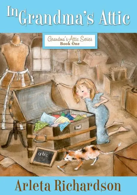 Cover: 9780781403795 | In Grandma's Attic | Volume 1 | Arleta Richardson | Taschenbuch | 2011