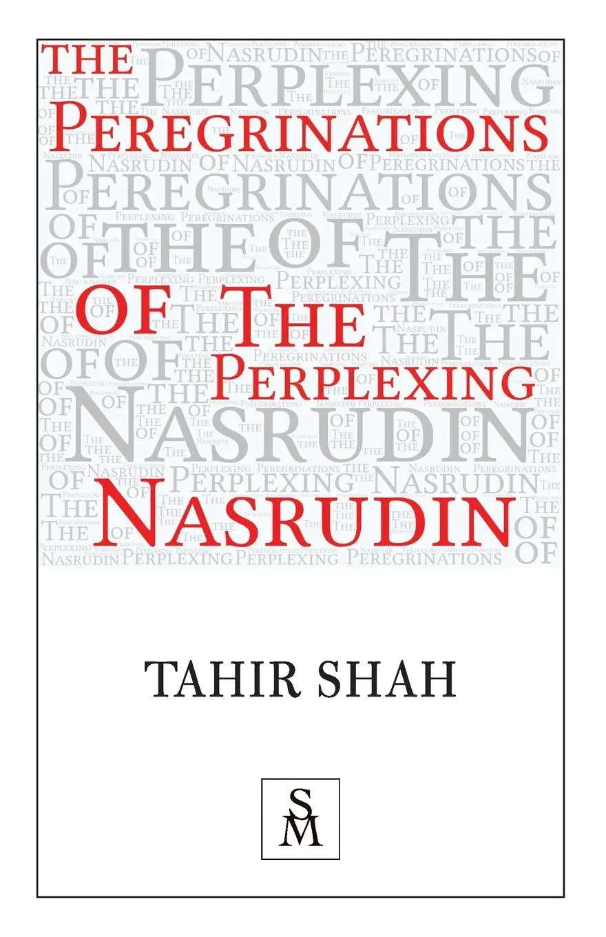 Cover: 9781912383795 | The Peregrinations of the Perplexing Nasrudin | Tahir Shah | Buch
