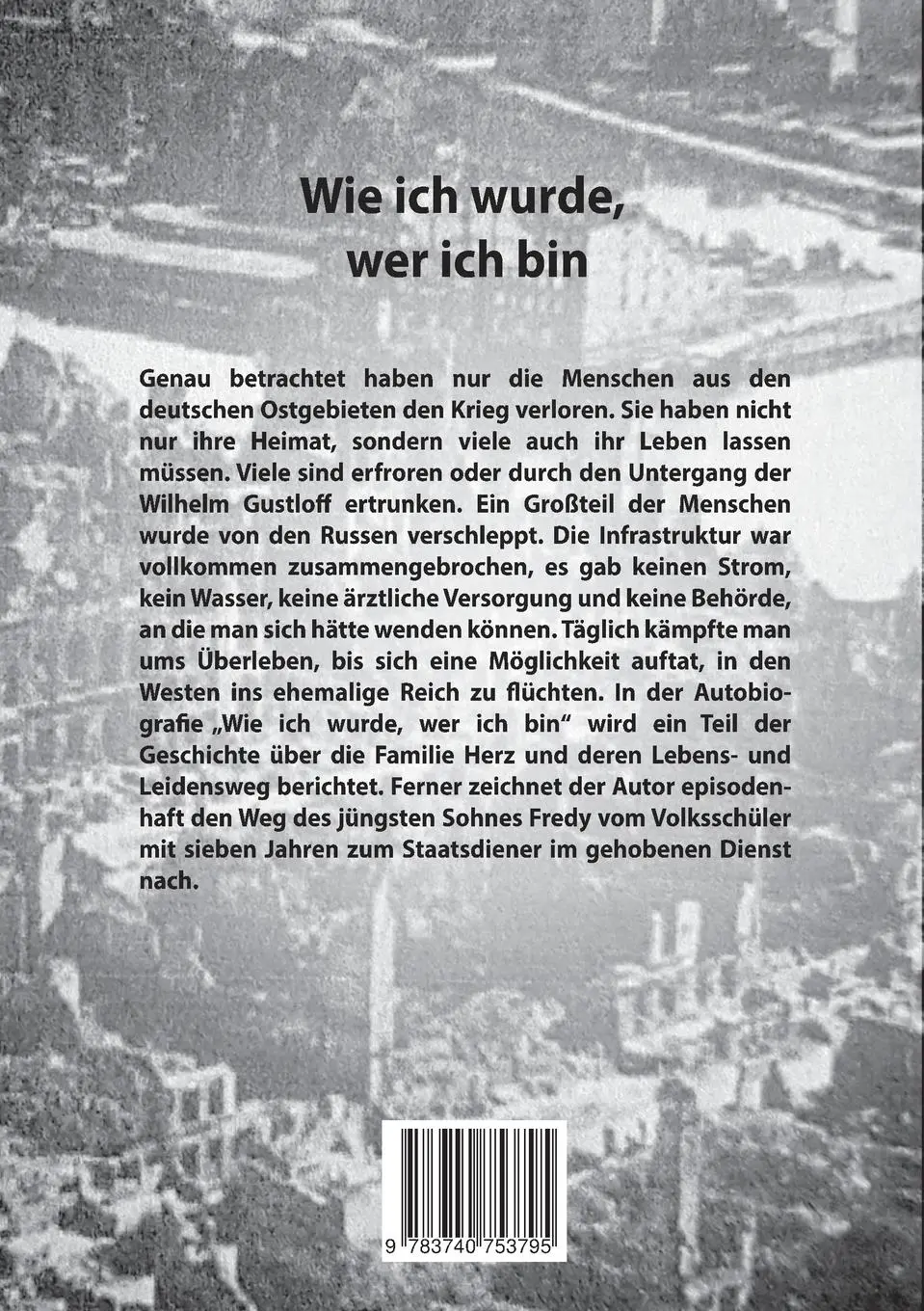 Rückseite: 9783740753795 | Wie ich wurde, wer ich bin | Fredy Herz | Taschenbuch | 152 S. | 2019