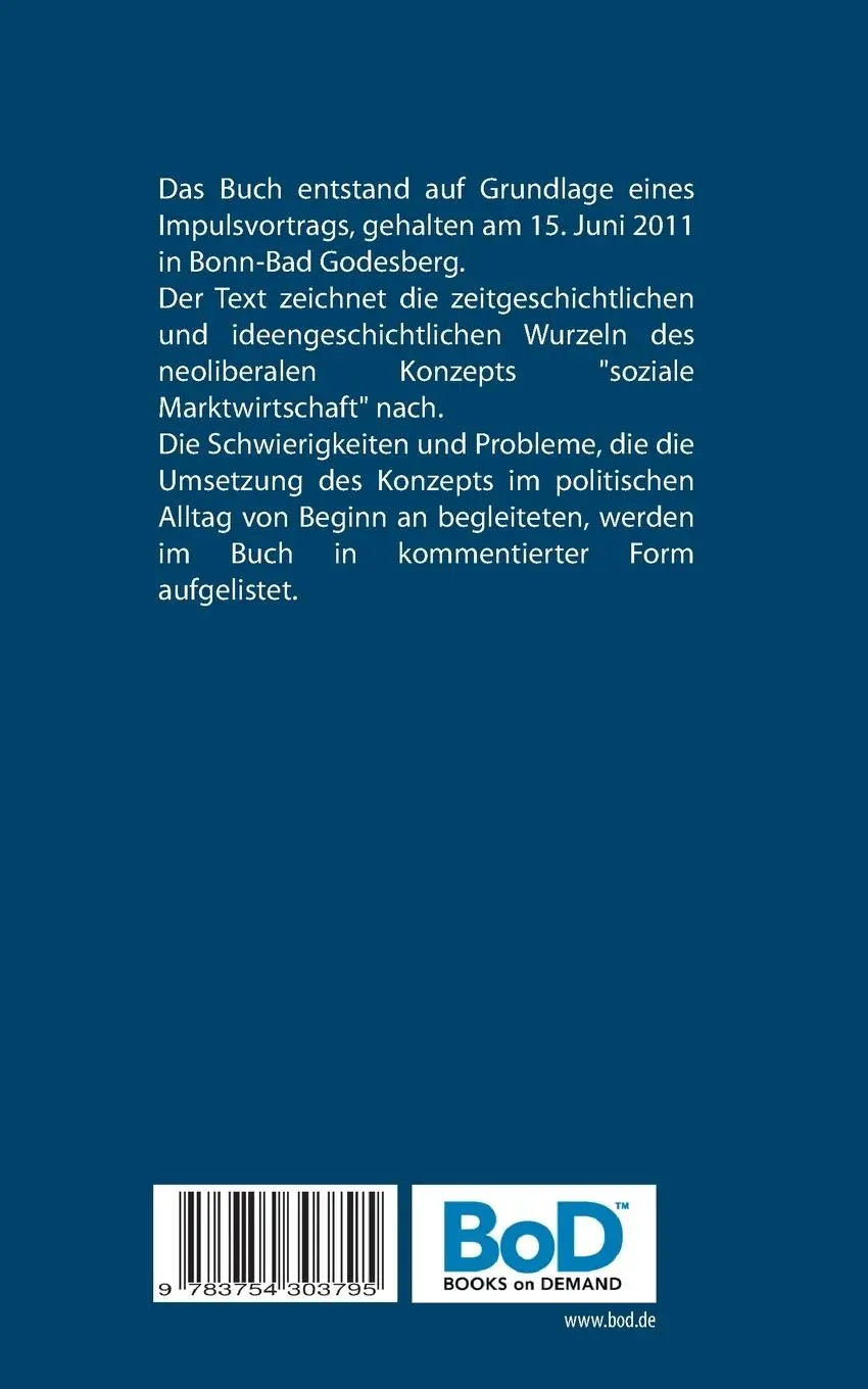 Rückseite: 9783754303795 | Soziale Marktwirtschaft - das gescheiterte deutsche neoliberale...