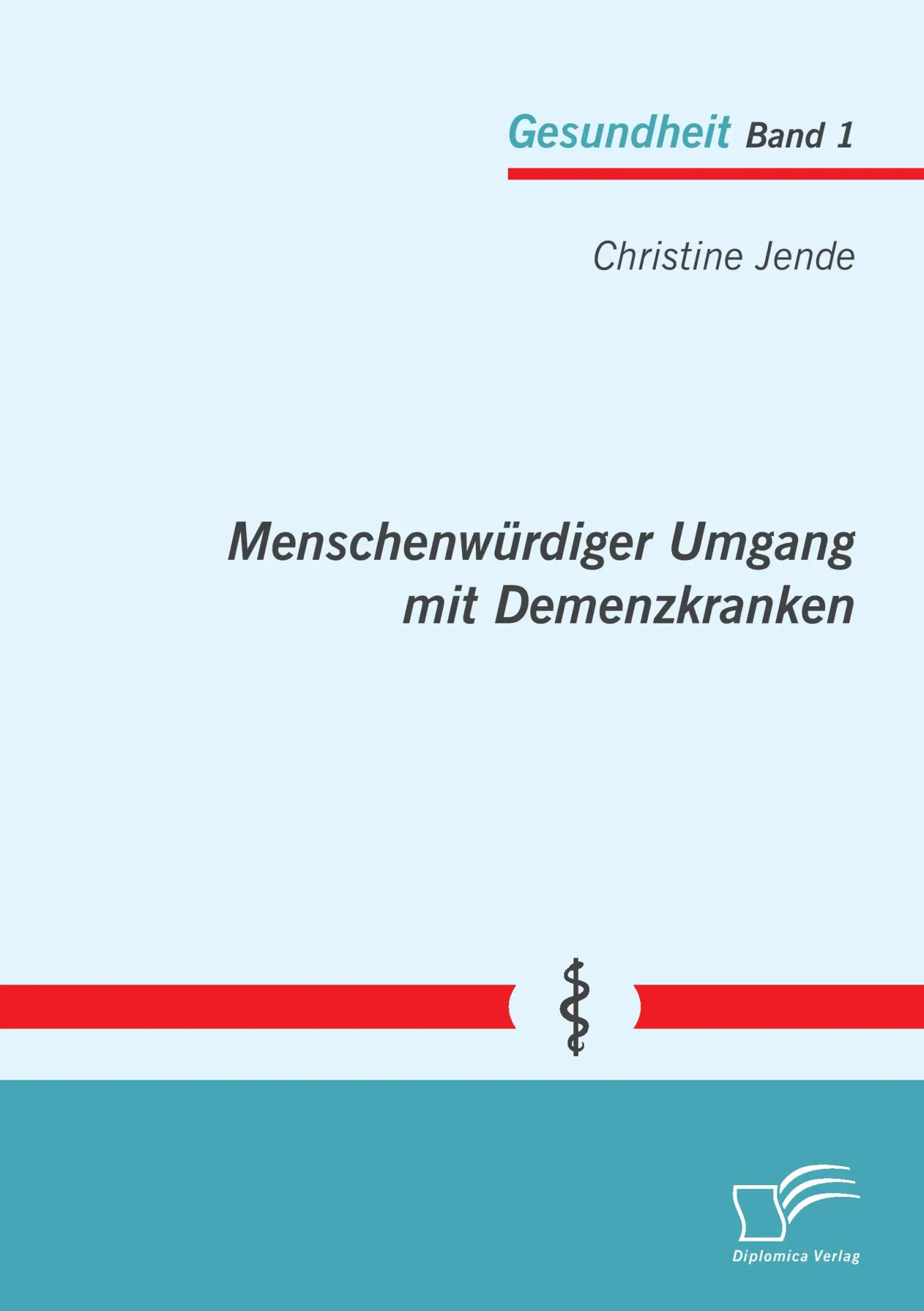 Cover: 9783842893795 | Menschenwürdiger Umgang mit Demenzkranken | Christine Jende | Buch