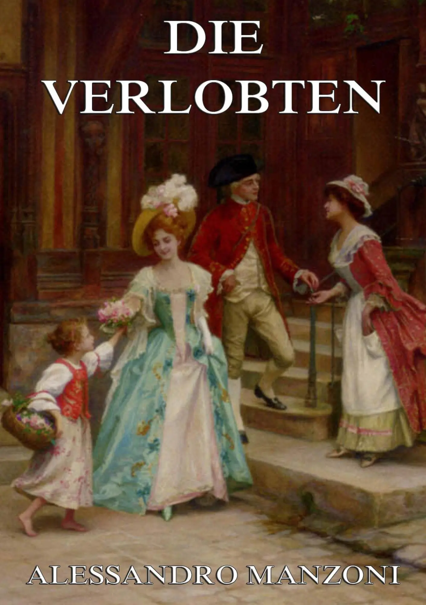 Cover: 9783849683795 | Die Verlobten | Alessandro Manzoni | Taschenbuch | 396 S. | Deutsch