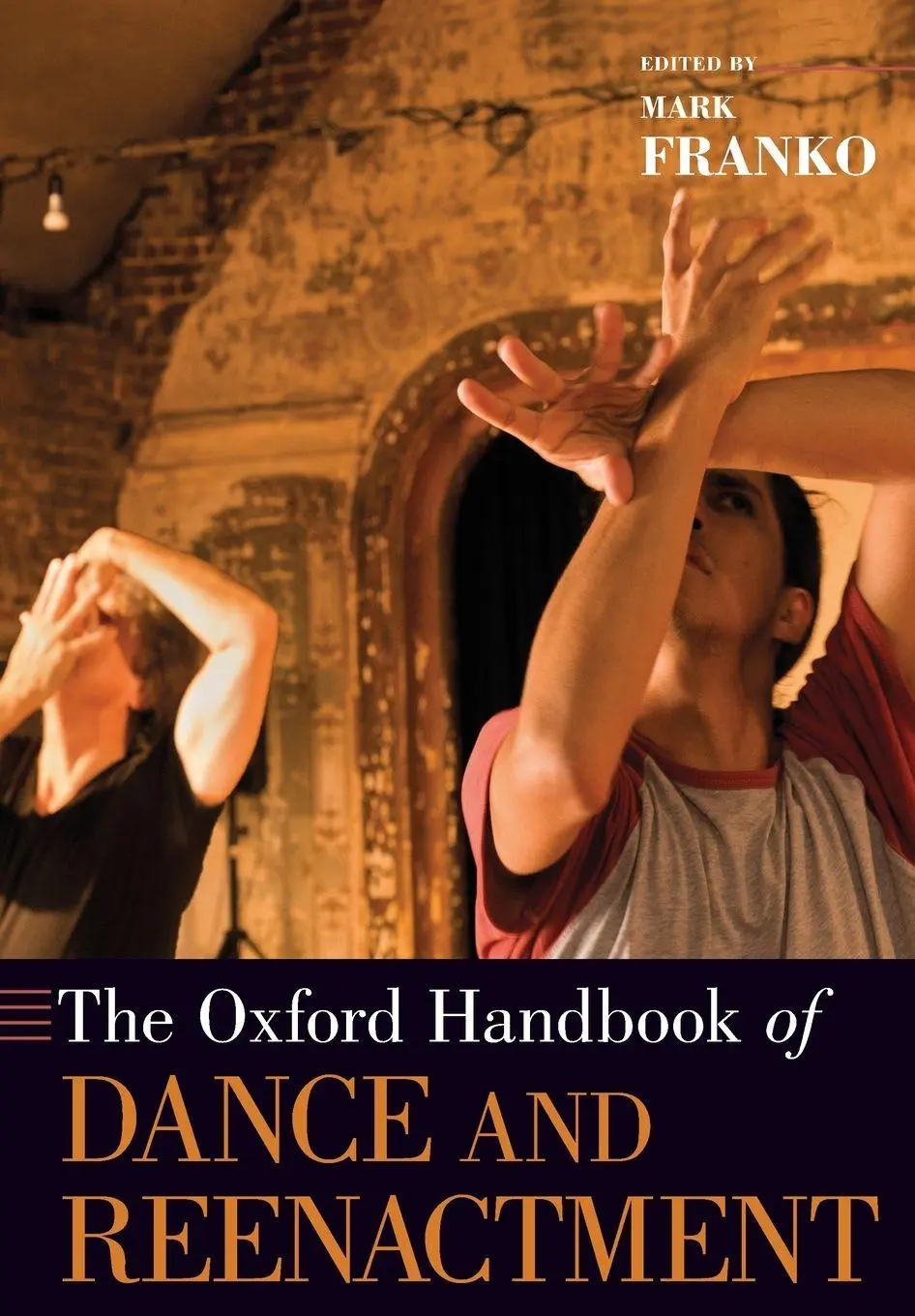 Cover: 9780197533895 | Oxford Handbook of Dance and Reenactment | Mark Franko | Taschenbuch