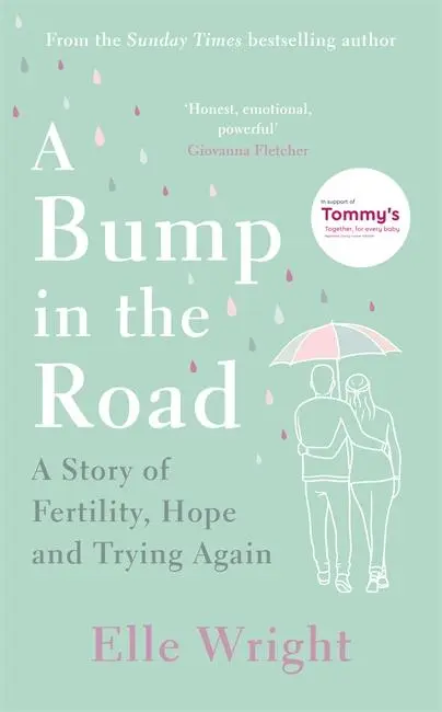 Cover: 9781788703895 | A Bump in the Road | A Story of Fertility, Hope and Trying Again