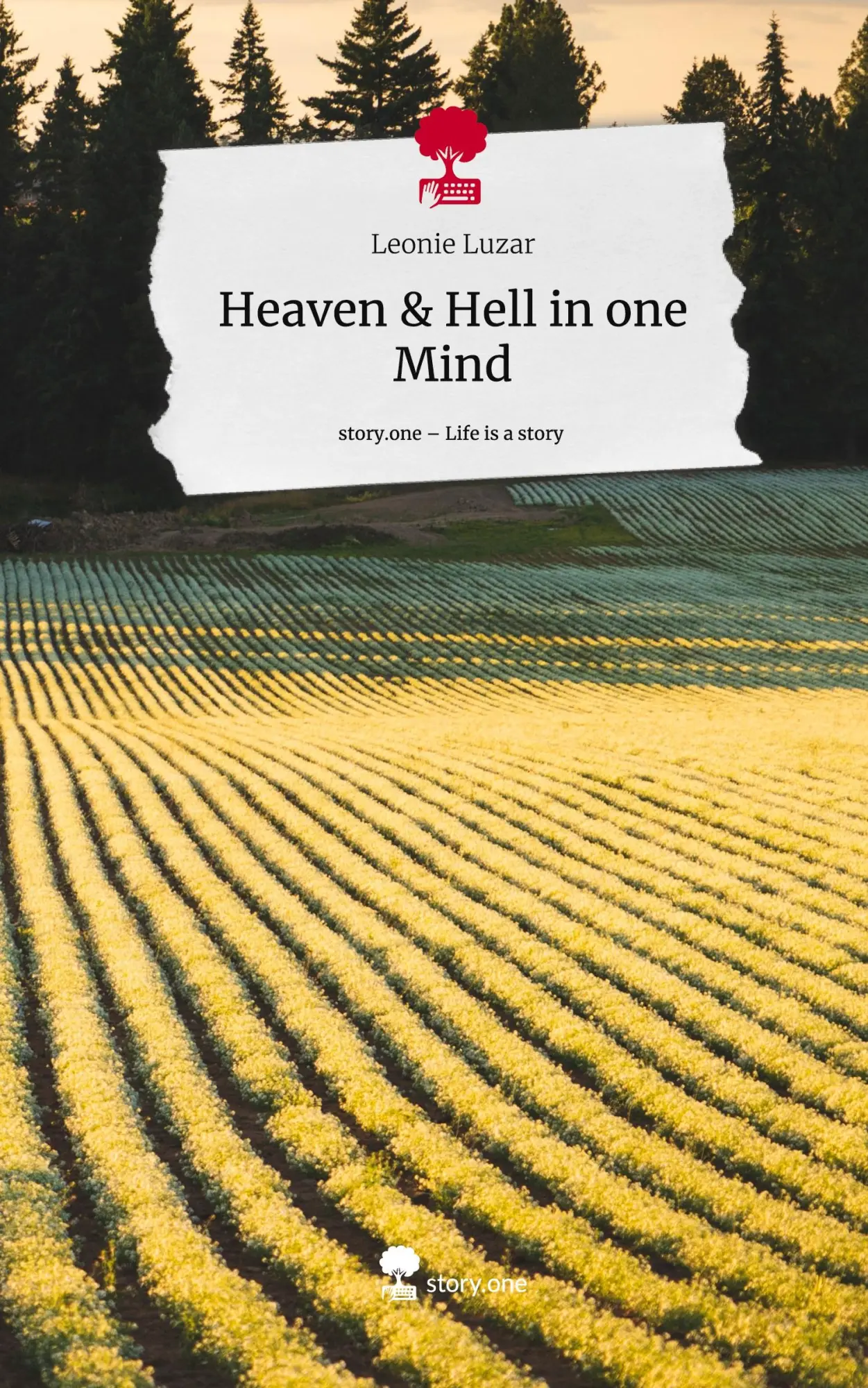 Cover: 9783711583895 | Heaven &amp; Hell in one Mind. Life is a Story - story.one | Leonie Luzar