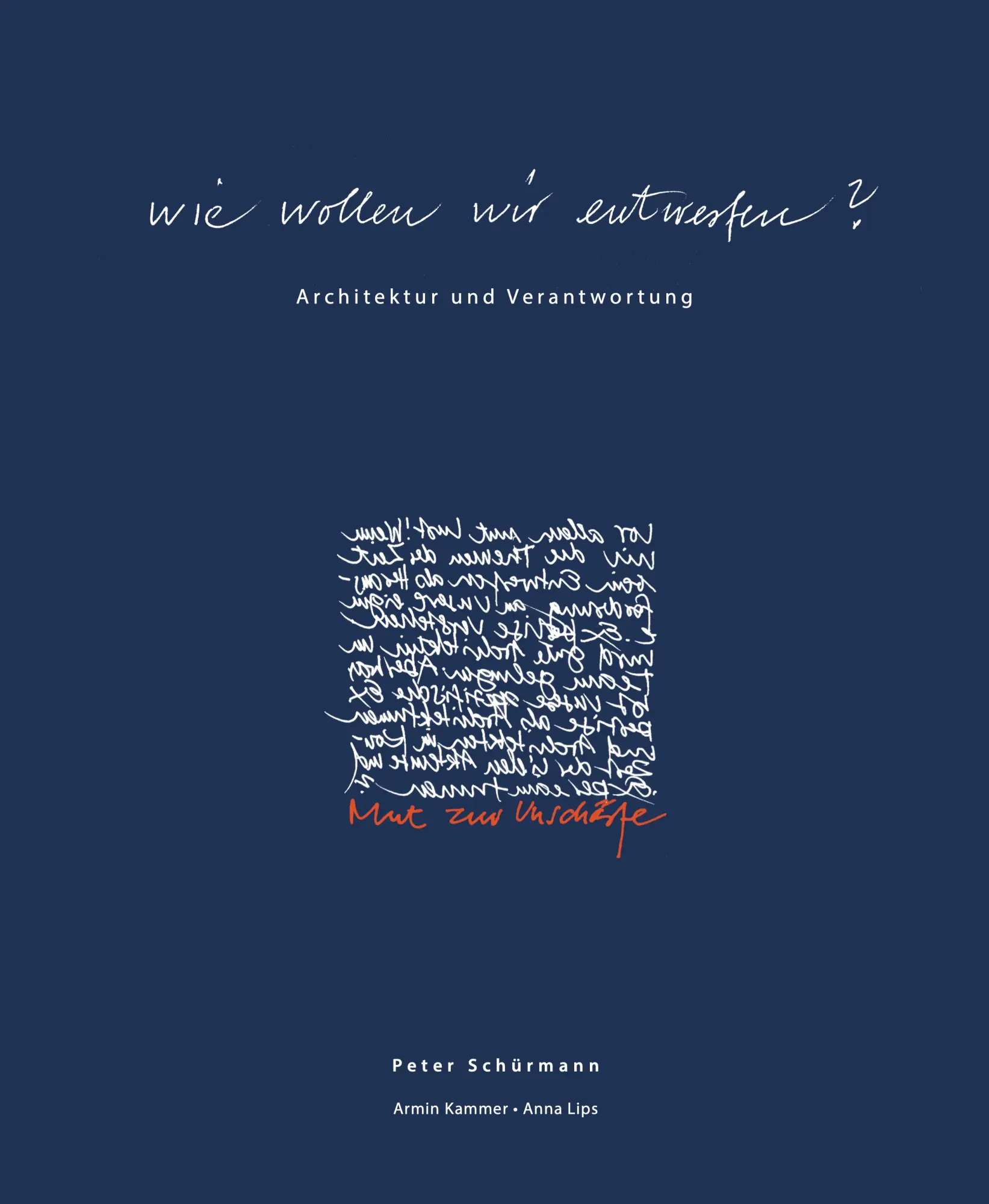 Cover: 9783899863895 | Wie wollen wir entwerfen? | Architektur und Verantwortung | Buch