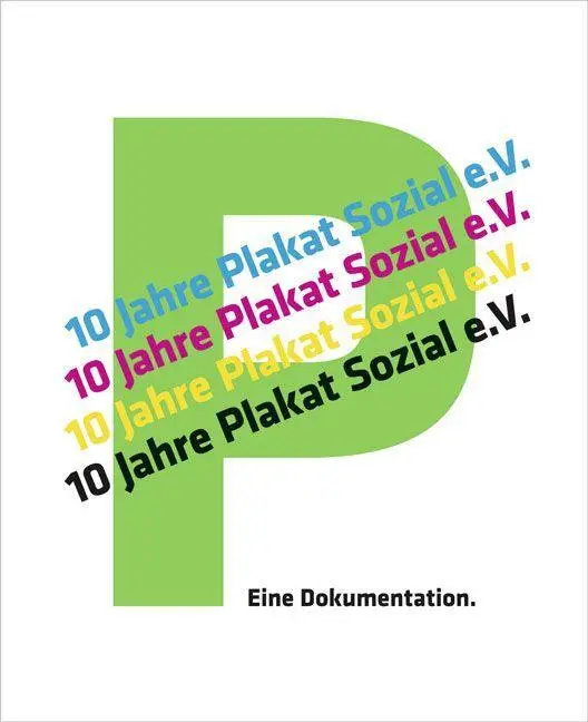 Cover: 9783963113895 | 10 Jahre plakat-sozial e.V. | V. | Buch | 176 S. | Deutsch | 2021