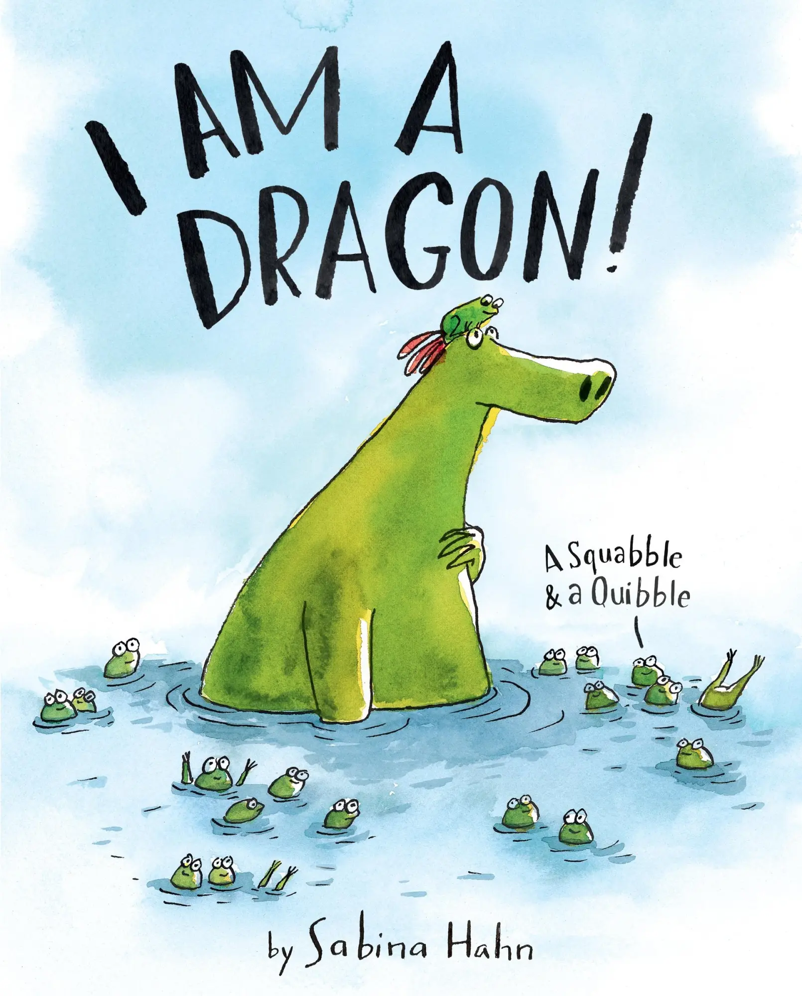 Cover: 9780063253995 | I Am a Dragon! | A Squabble &amp; a Quibble | Sabina Hahn | Buch | 2023