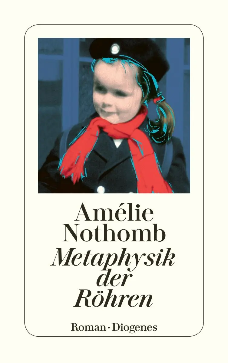 Cover: 9783257233995 | Metaphysik der Röhren | Amélie Nothomb | Taschenbuch | 160 S. | 2004