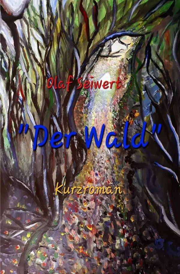 Cover: 9783756503995 | Der Wald | Olaf Seiwert | Taschenbuch | 68 S. | Deutsch | 2022