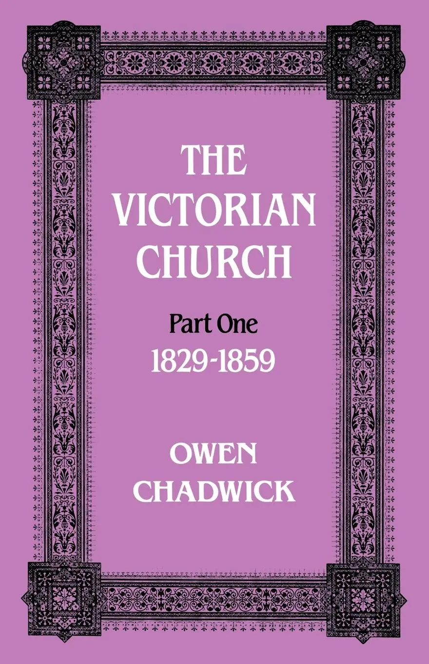 Cover: 9780334024095 | The Victorian Church Part One 1829-1859 | Owen Chadwick | Taschenbuch