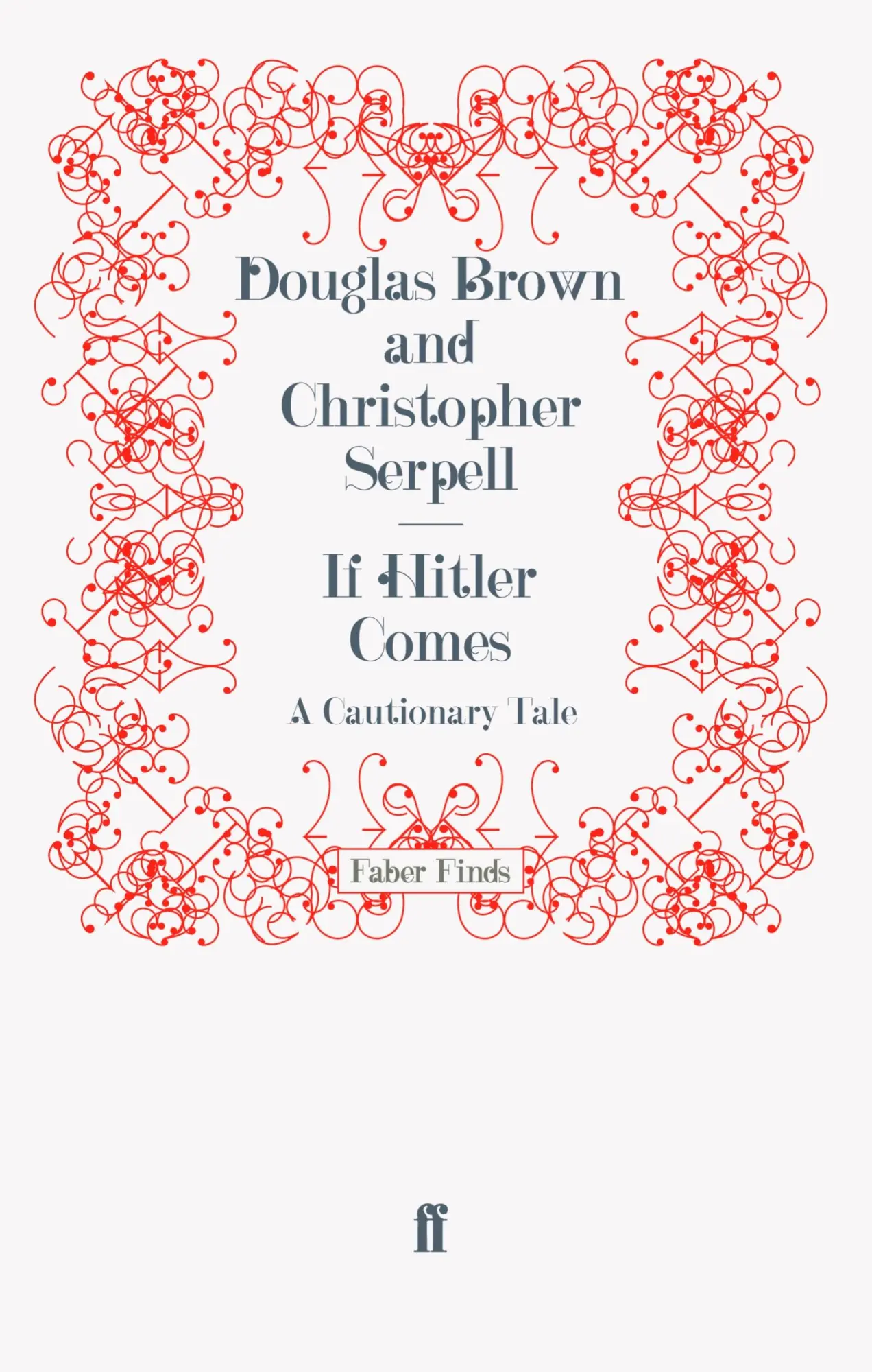Cover: 9780571254095 | If Hitler Comes | Christopher Serpell | Taschenbuch | 142 S. | 2011
