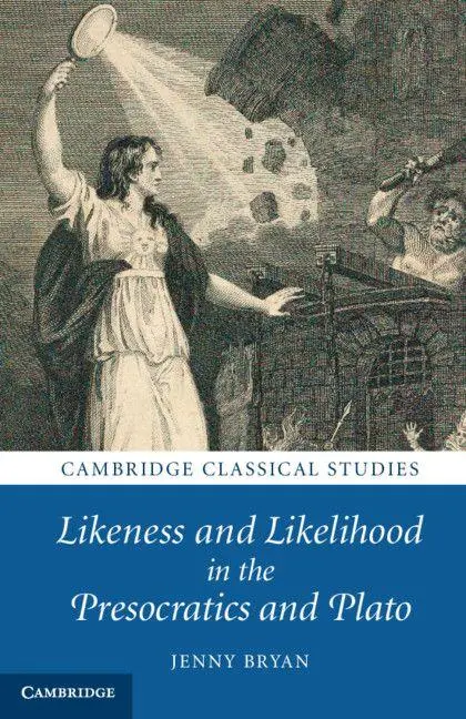 Cover: 9781108994095 | Likeness and Likelihood in the Presocratics and Plato | Jenny Bryan