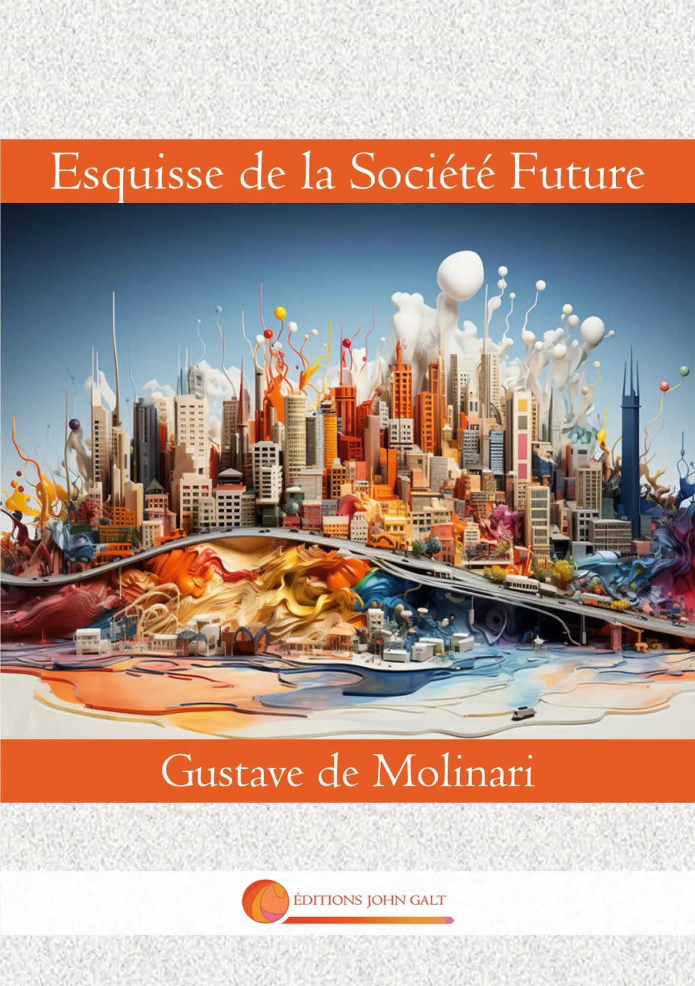 Cover: 9782494384095 | Esquisse de la Société Future | Gustave De Molinari | Taschenbuch
