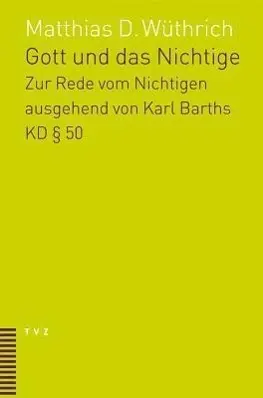 Cover: 9783290174095 | Gott und das Nichtige | Matthias D. Wüthrich | Taschenbuch | Deutsch