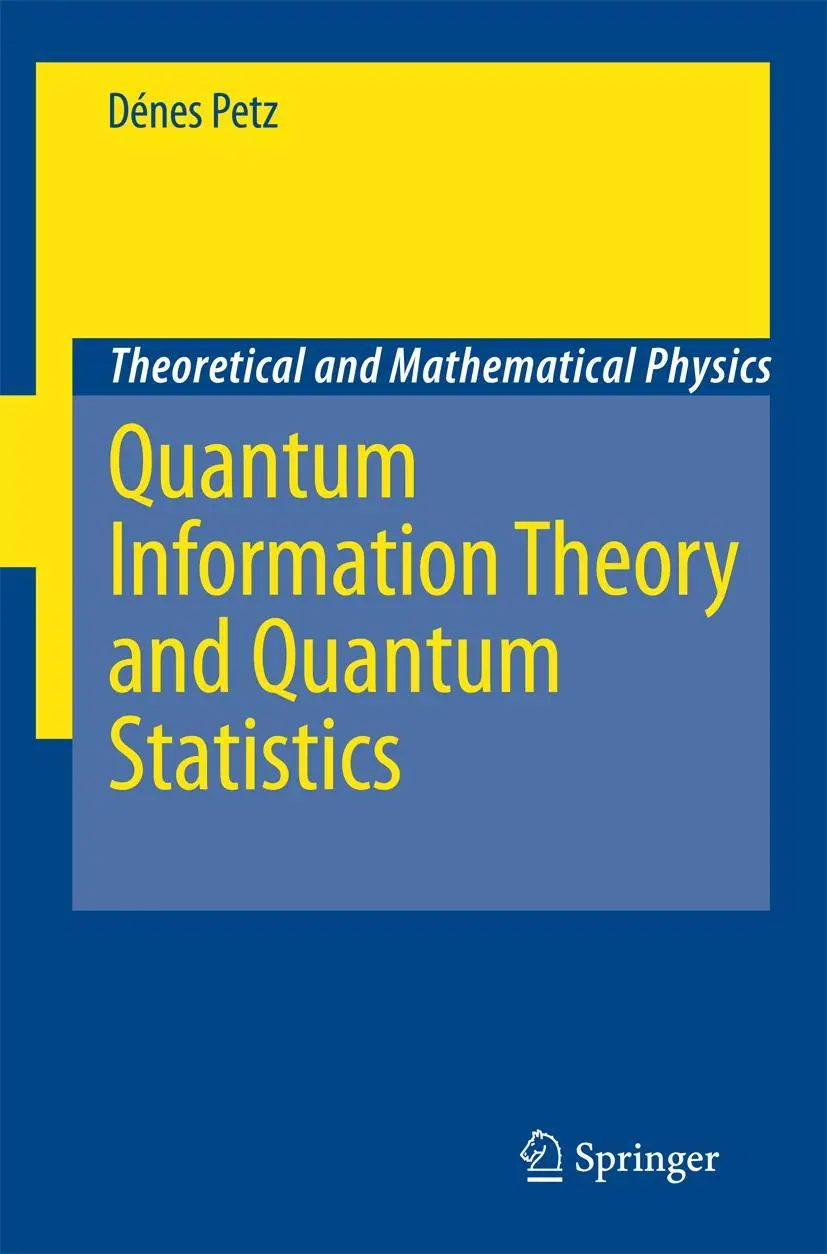 Cover: 9783642094095 | Quantum Information Theory and Quantum Statistics | Dénes Petz | Buch
