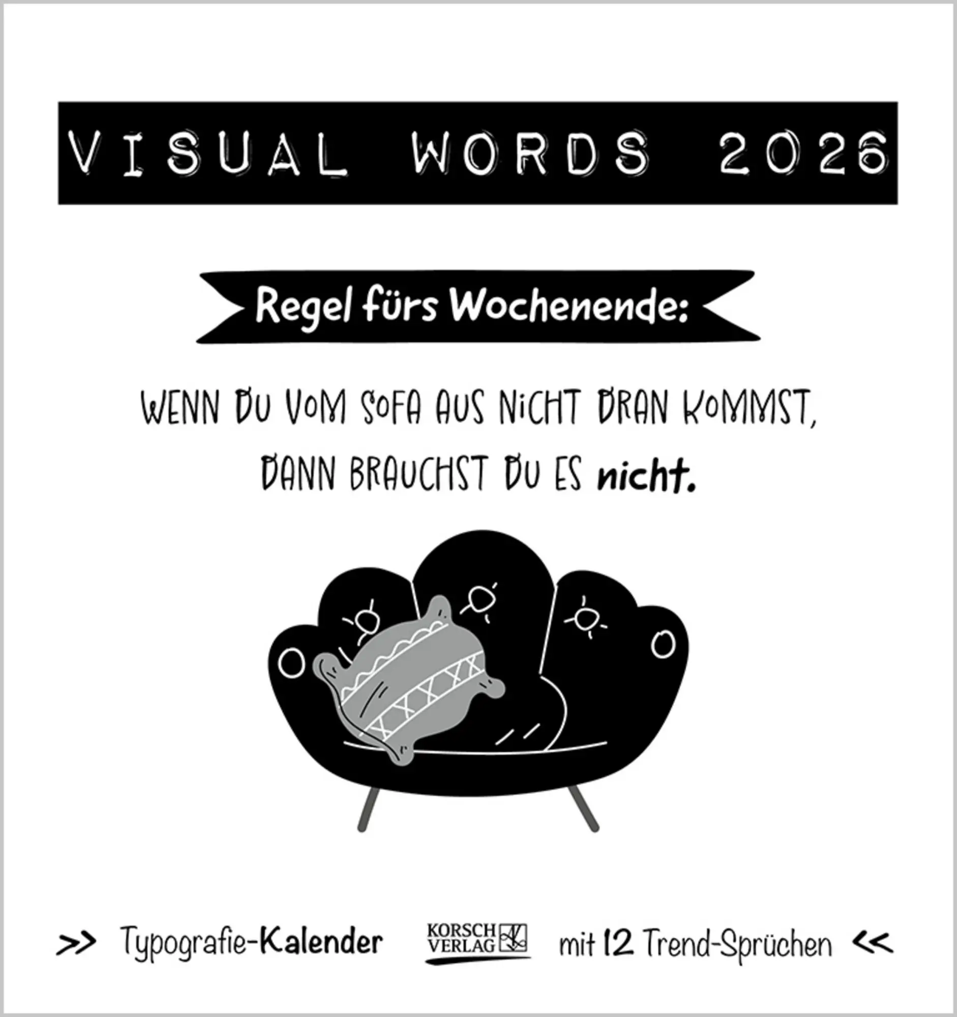 Cover: 9783731884095 | Visual Words Black 2026 | Verlag Korsch | Kalender | Spiralbindung