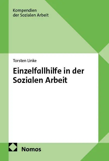 Cover: 9783756014095 | Einzelfallhilfe in der Sozialen Arbeit | Torsten Linke | Taschenbuch