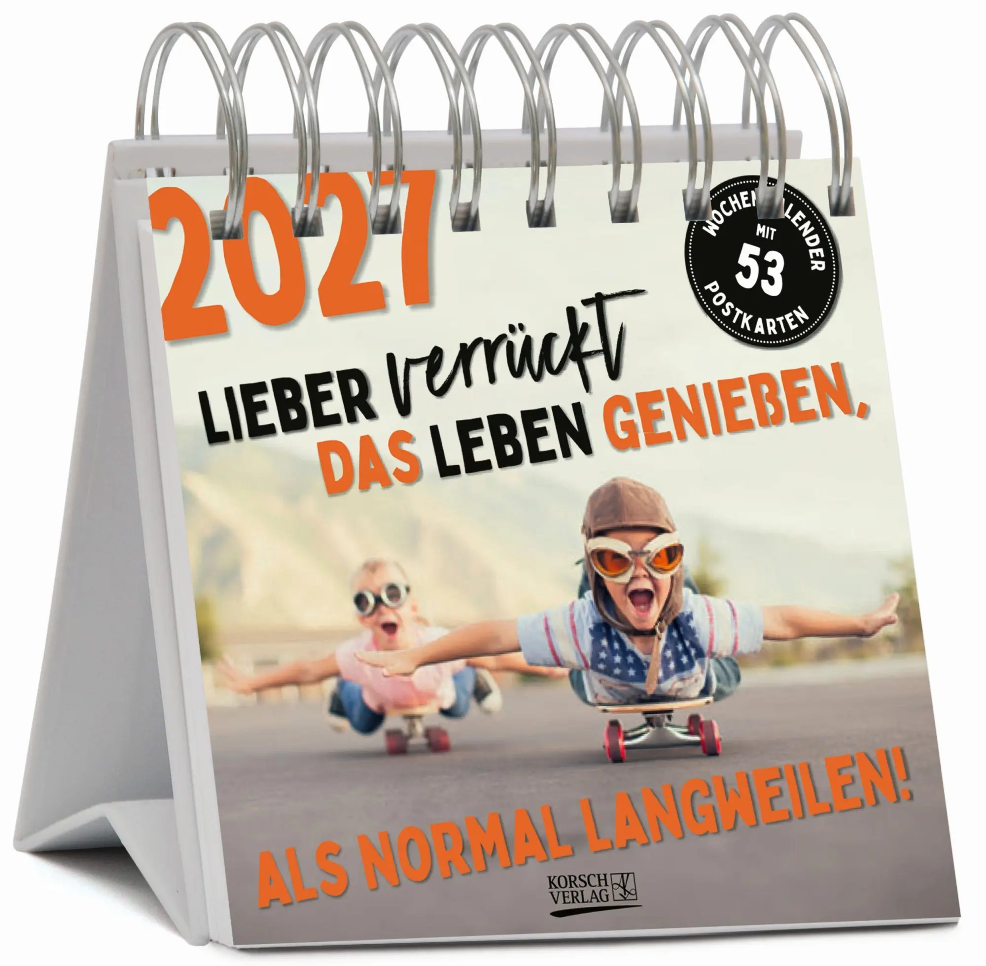 Cover: 9783819304095 | Lieber verrückt das Leben genießen 2027 | Korsch Verlag | Kalender