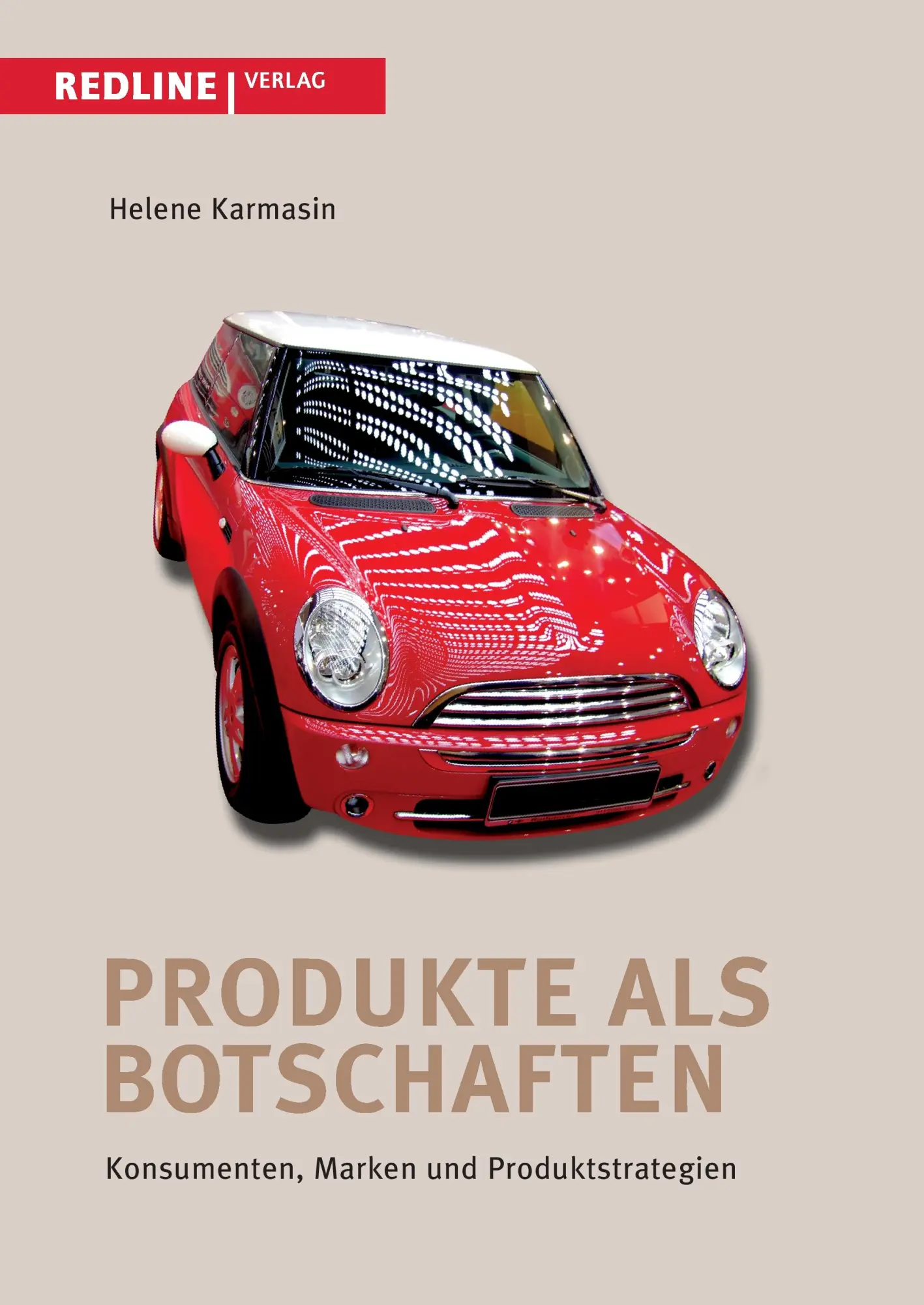 Cover: 9783868814095 | Produkte als Botschaften | Konsumenten, Marken und Produktstrategien