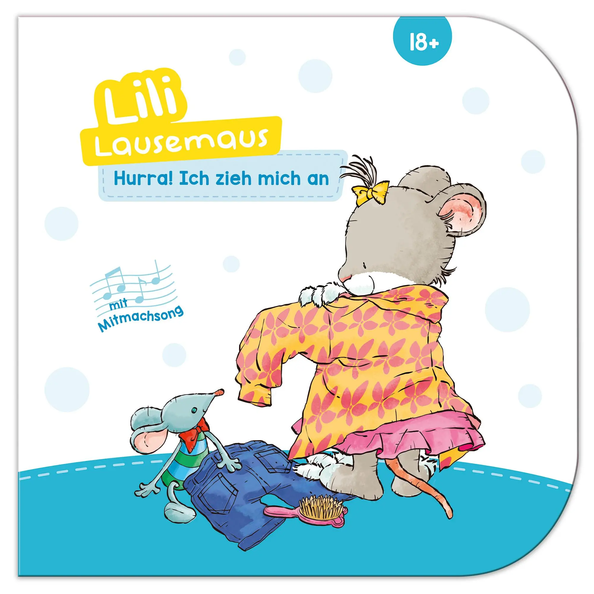 Cover: 9783963474095 | Lili Lausemaus - Hurra, ich zieh mich an! | Sophia Witt | Buch | 18 S.