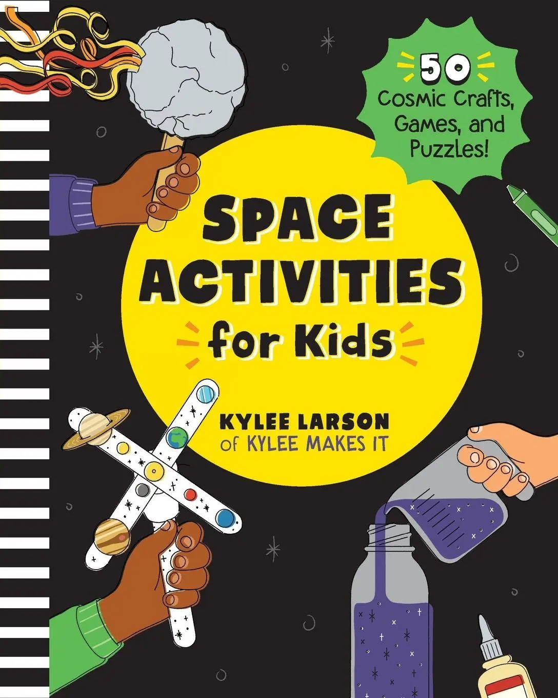 Cover: 9798886504095 | Space Activities for Kids | 50 Cosmic Crafts, Games, and Puzzles!