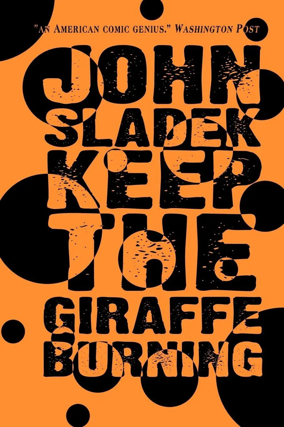 Cover: 9781587154195 | Keep the Giraffe Burning | John Sladek | Taschenbuch | Englisch | 2004