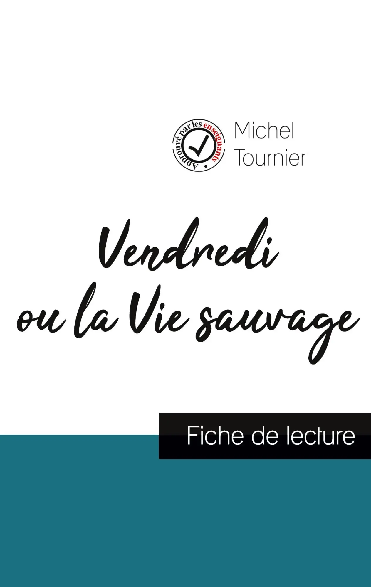Cover: 9782759314195 | Vendredi ou la Vie sauvage de Michel Tournier (fiche de lecture et...
