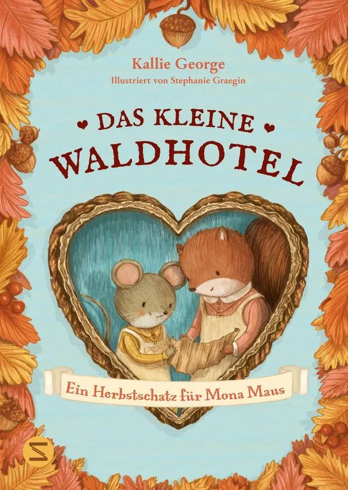 Cover: 9783505154195 | Das kleine Waldhotel. Ein Herbstschatz für Mona Maus (Band 5) | George