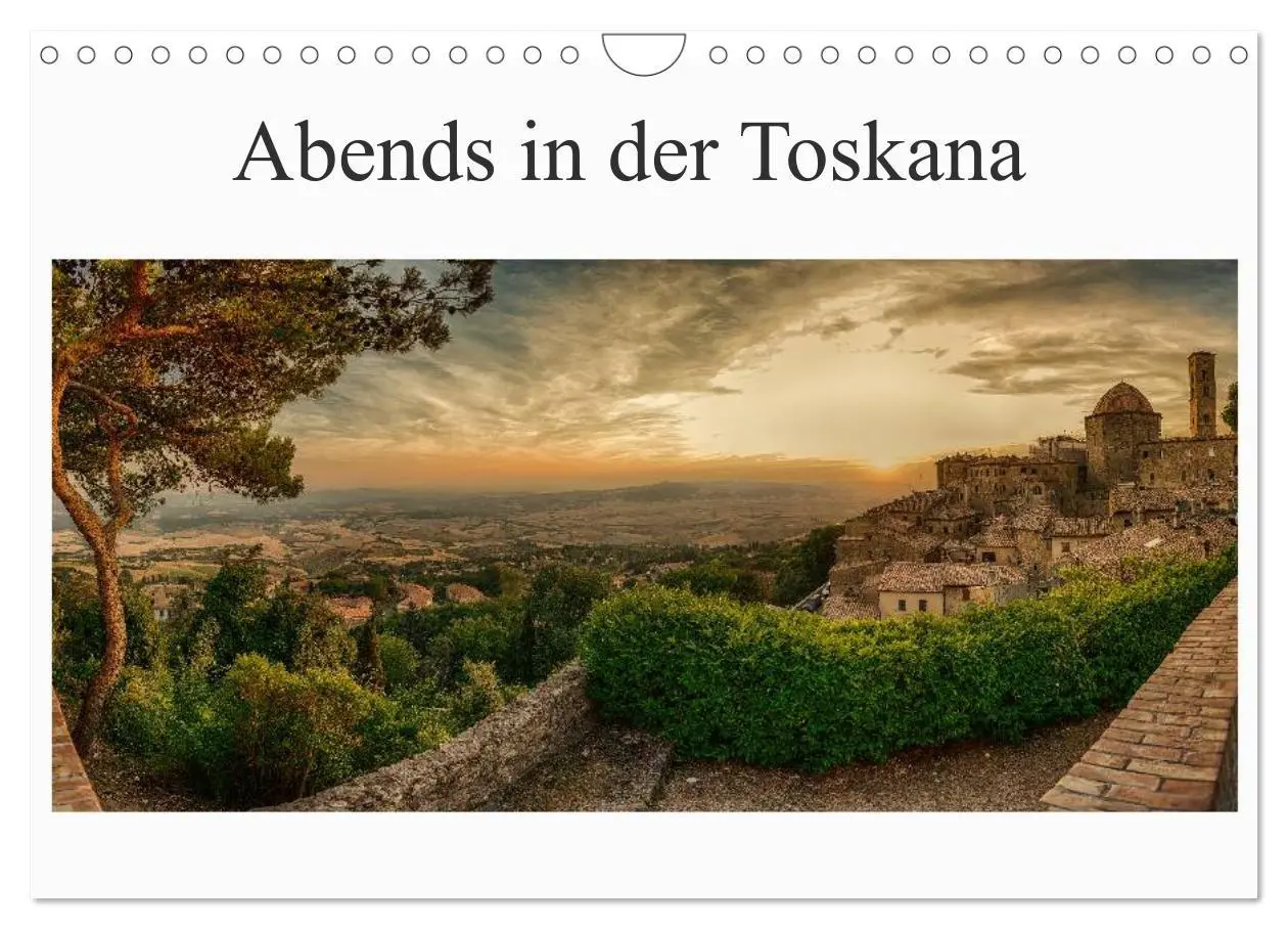 Cover: 9783516044195 | Abends in der Toskana (Wandkalender 2026 DIN A4 quer), CALVENDO...