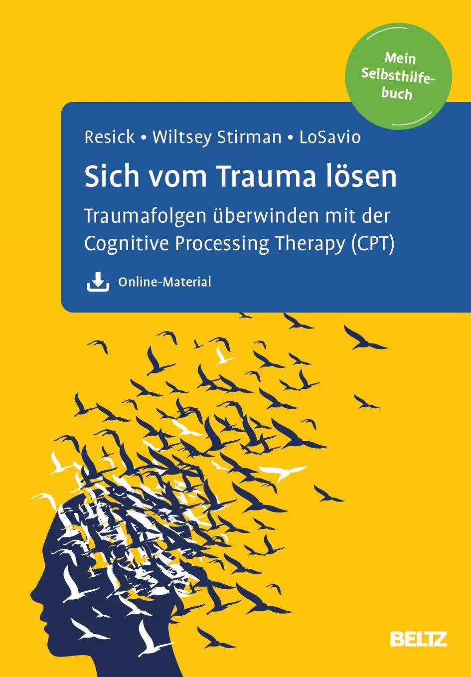 Cover: 9783621294195 | Sich vom Trauma lösen | Patricia A. Resick (u. a.) | Taschenbuch