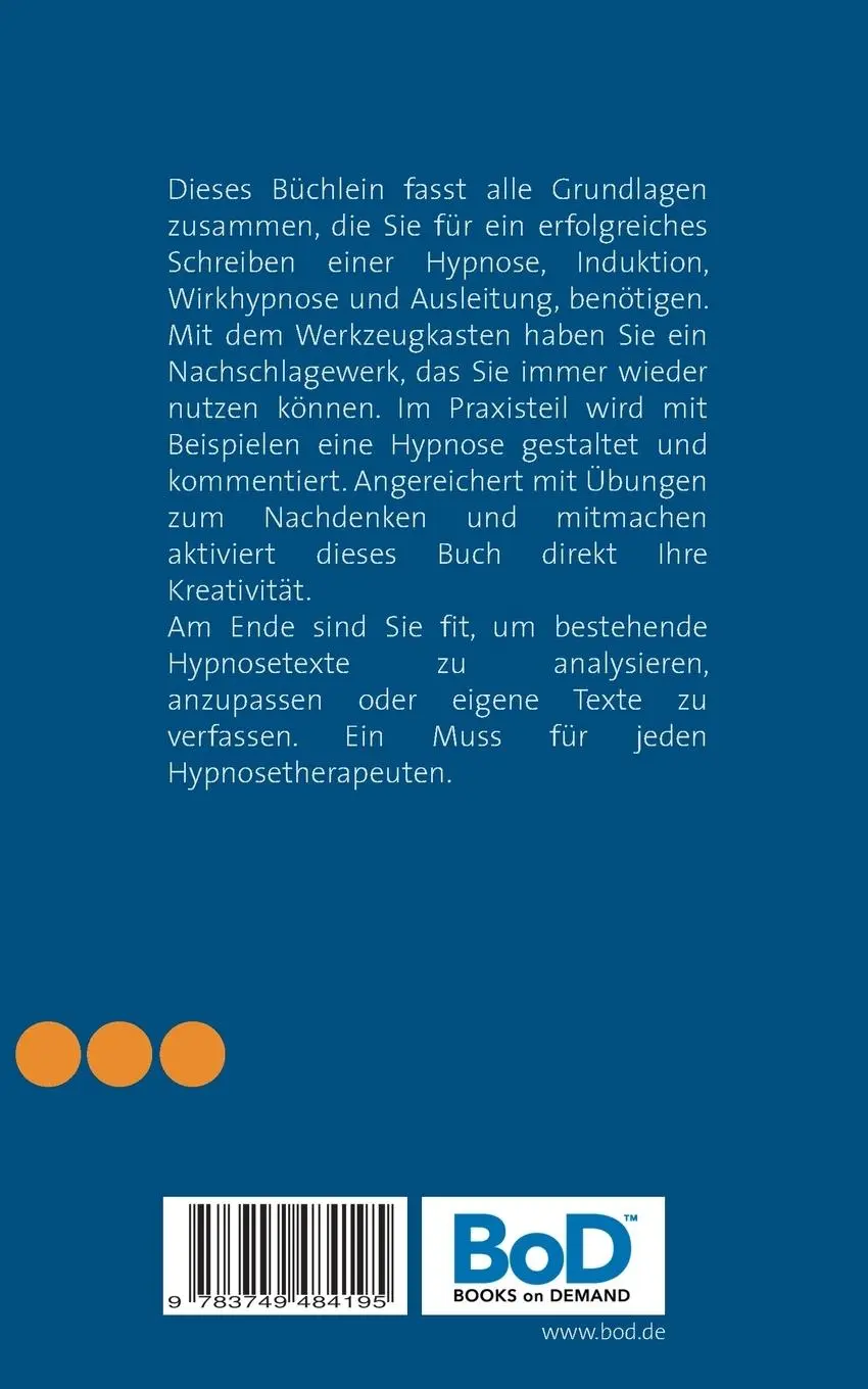 Rückseite: 9783749484195 | Therapeutische Hypnosen selbst schreiben | Daniel Förster | Buch