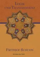Cover: 9783849544195 | Logik und Transzendenz | Frithjof Schuon | Taschenbuch | 408 S. | 2013