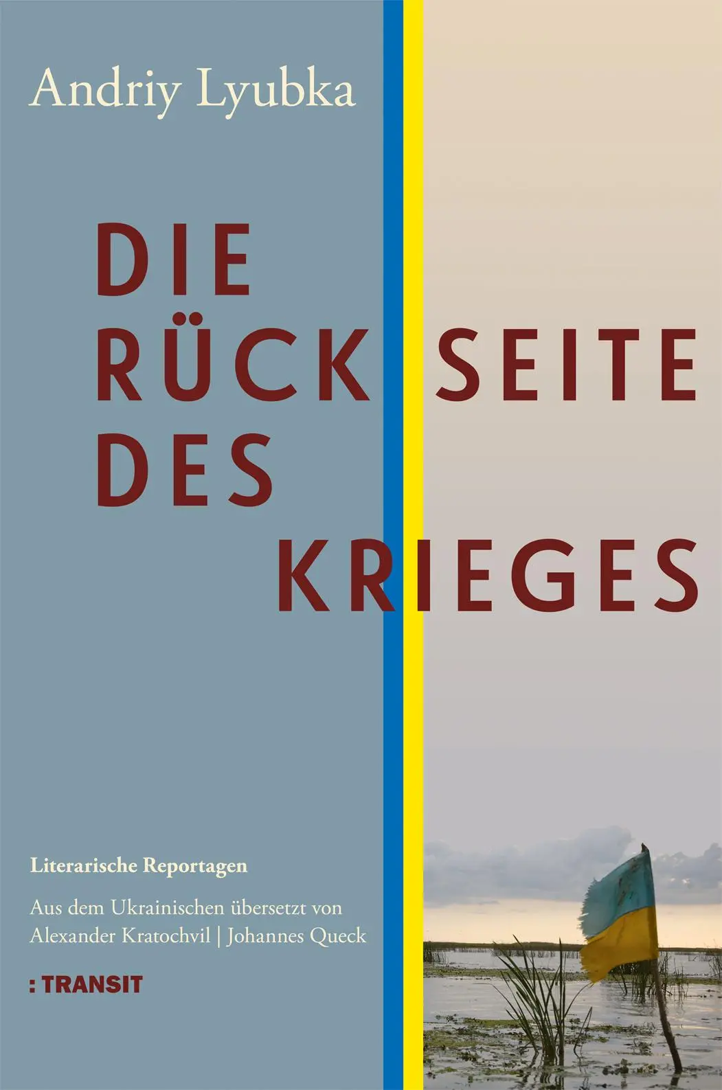 Cover: 9783887474195 | Die Rückseite des Krieges | Literarische Reportagen | Andriy Lyubka