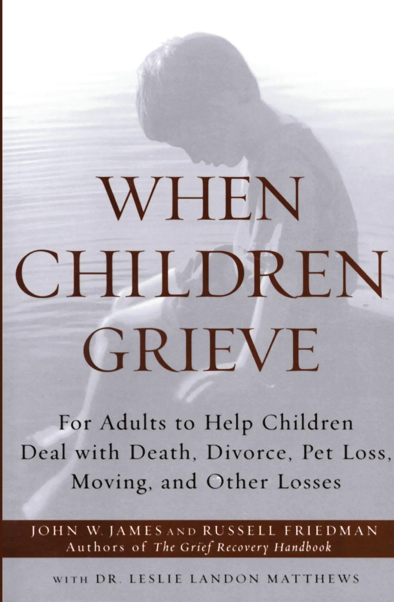 Cover: 9780060084295 | When Children Grieve | John W James (u. a.) | Taschenbuch | Englisch Cover: 9780060084295 | When Children Grieve | John W James (u. a.) | Taschenbuch | Englisch