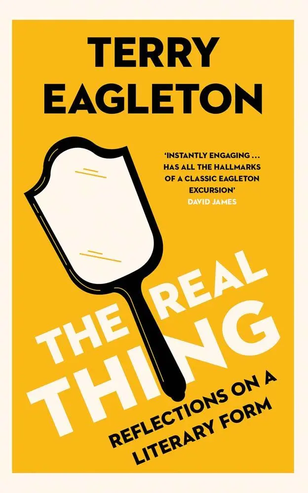 Cover: 9780300274295 | The Real Thing | Reflections on a Literary Form | Terry Eagleton