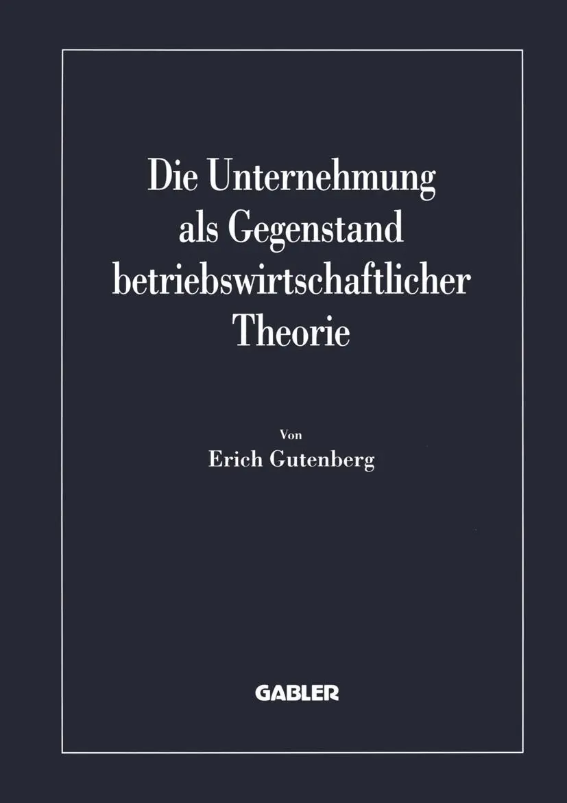 Cover: 9783322824295 | Die Unternehmung als Gegenstand betriebswirtschaftlicher Theorie