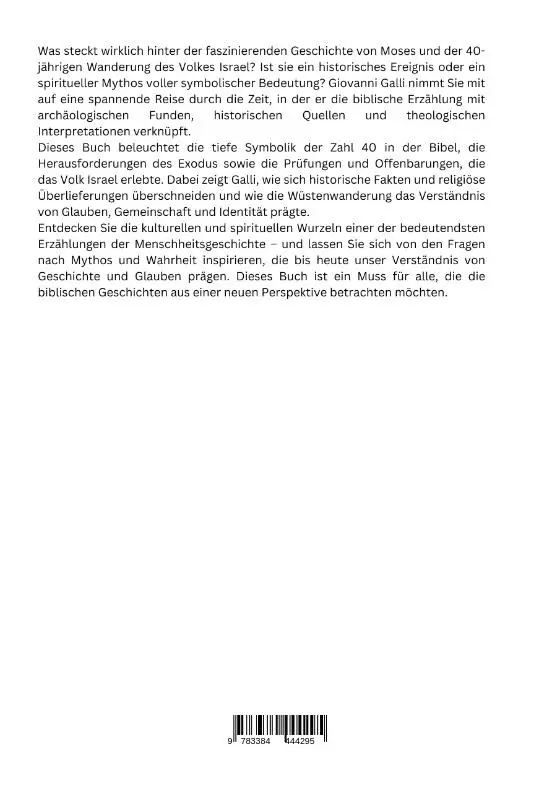Rückseite: 9783384444295 | Moses und die 40-jährige Wanderung: Mythos oder Wahrheit? | Galli