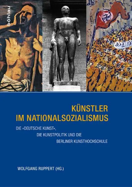 Cover: 9783412224295 | Künstler im Nationalsozialismus | Wolfgang Ruppert | Taschenbuch