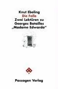 Cover: 9783851654295 | Ebeling: Falle | Zwei Lektüren zu Georges Batailles 'Madame Edwarda'