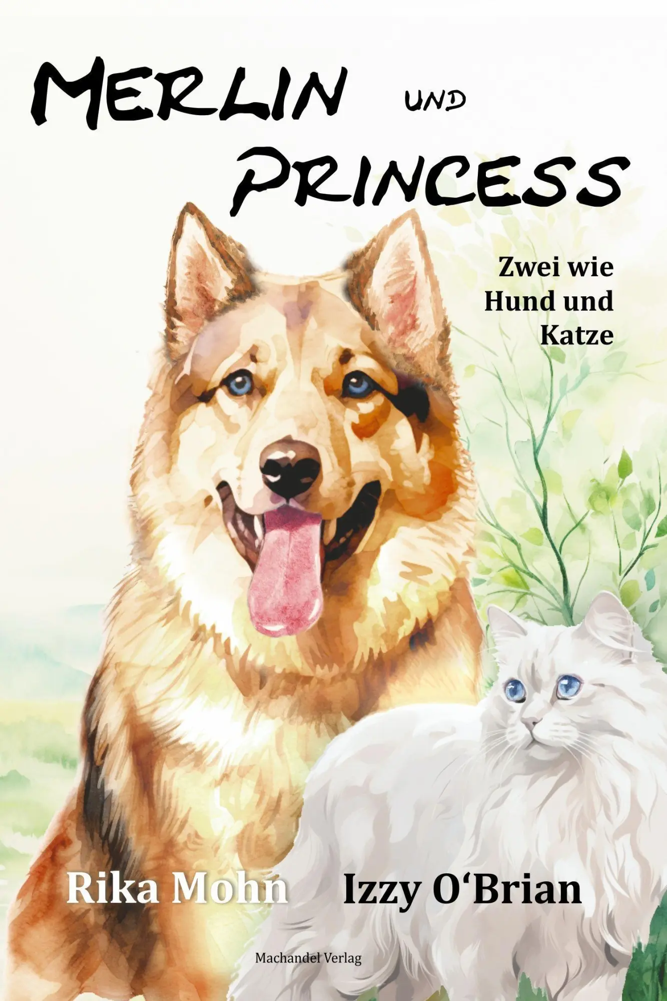 Cover: 9783959594295 | Merlin und Princess | Zwei wie Hund und Katze | O'Brian | Taschenbuch