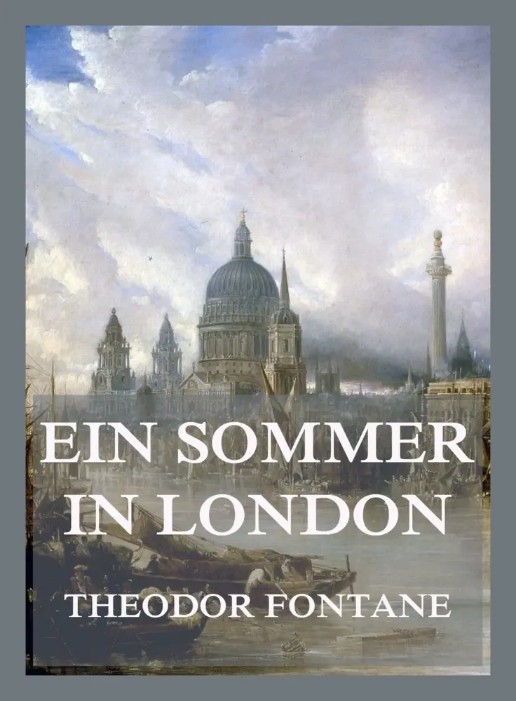 Cover: 9783988684295 | Ein Sommer in London | Theodor Fontane | Taschenbuch | 146 S. | 2026