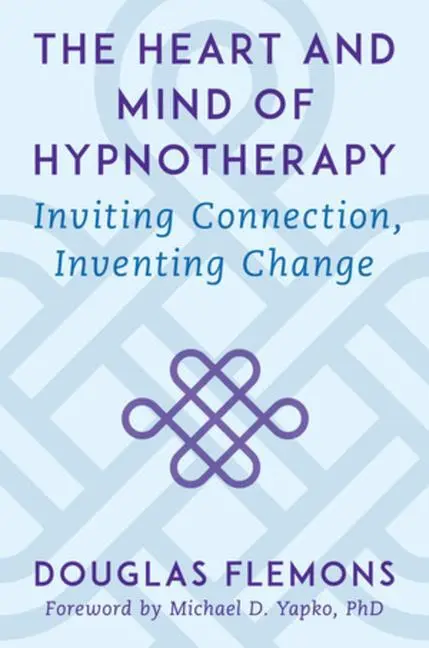 Cover: 9780393714395 | The Heart and Mind of Hypnotherapy | Douglas Flemons | Buch | Gebunden