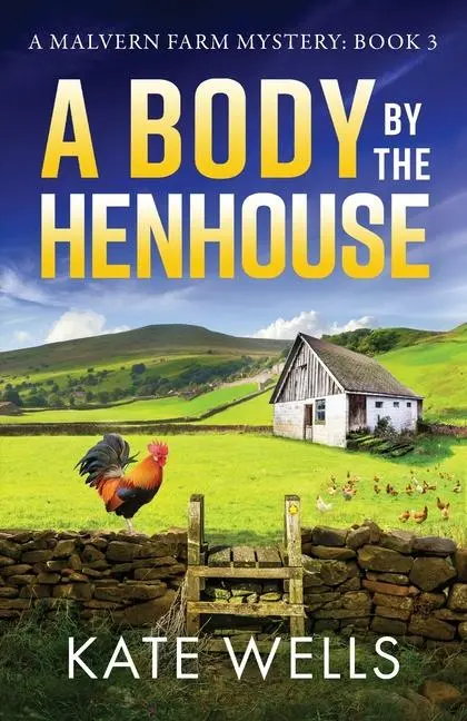 Cover: 9781785134395 | A Body by the Henhouse | Kate Wells | Taschenbuch | Englisch | 2024