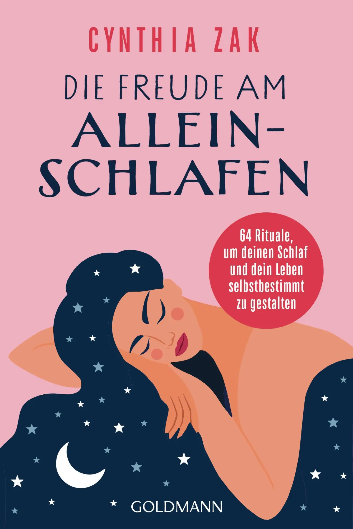 Cover: 9783442224395 | Die Freude am Alleinschlafen | Cynthia Zak | Taschenbuch | 256 S.