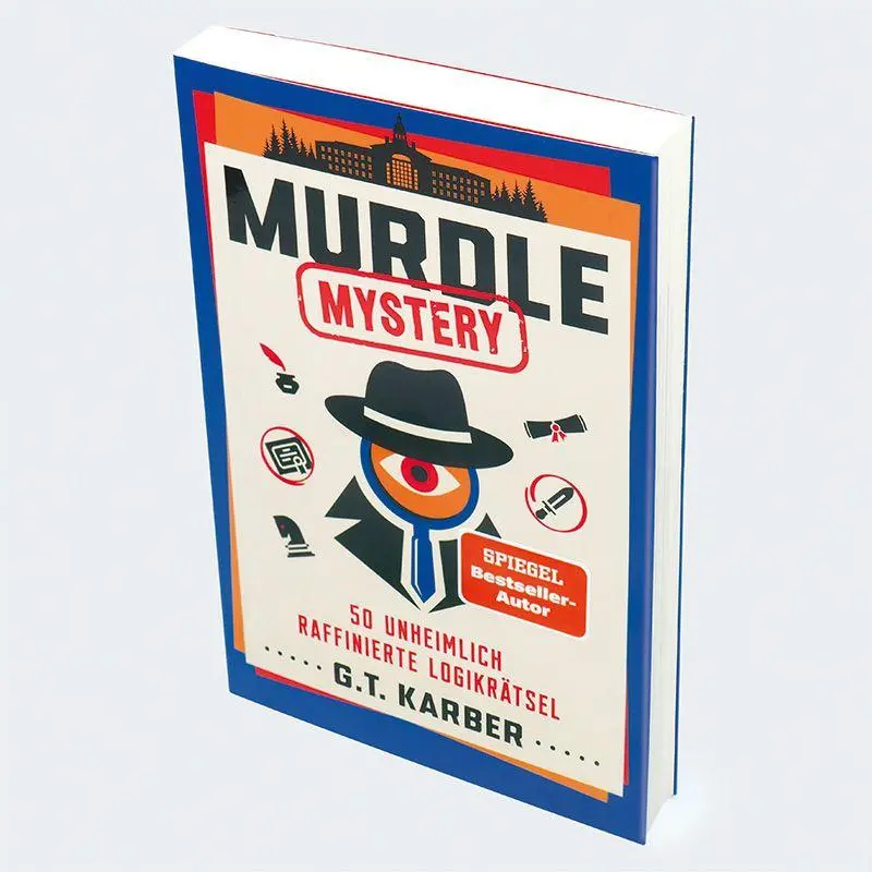 Bild: 9783446284395 | Murdle Mystery | 50 unheimlich raffinierte Logikrätsel | G. T. Karber