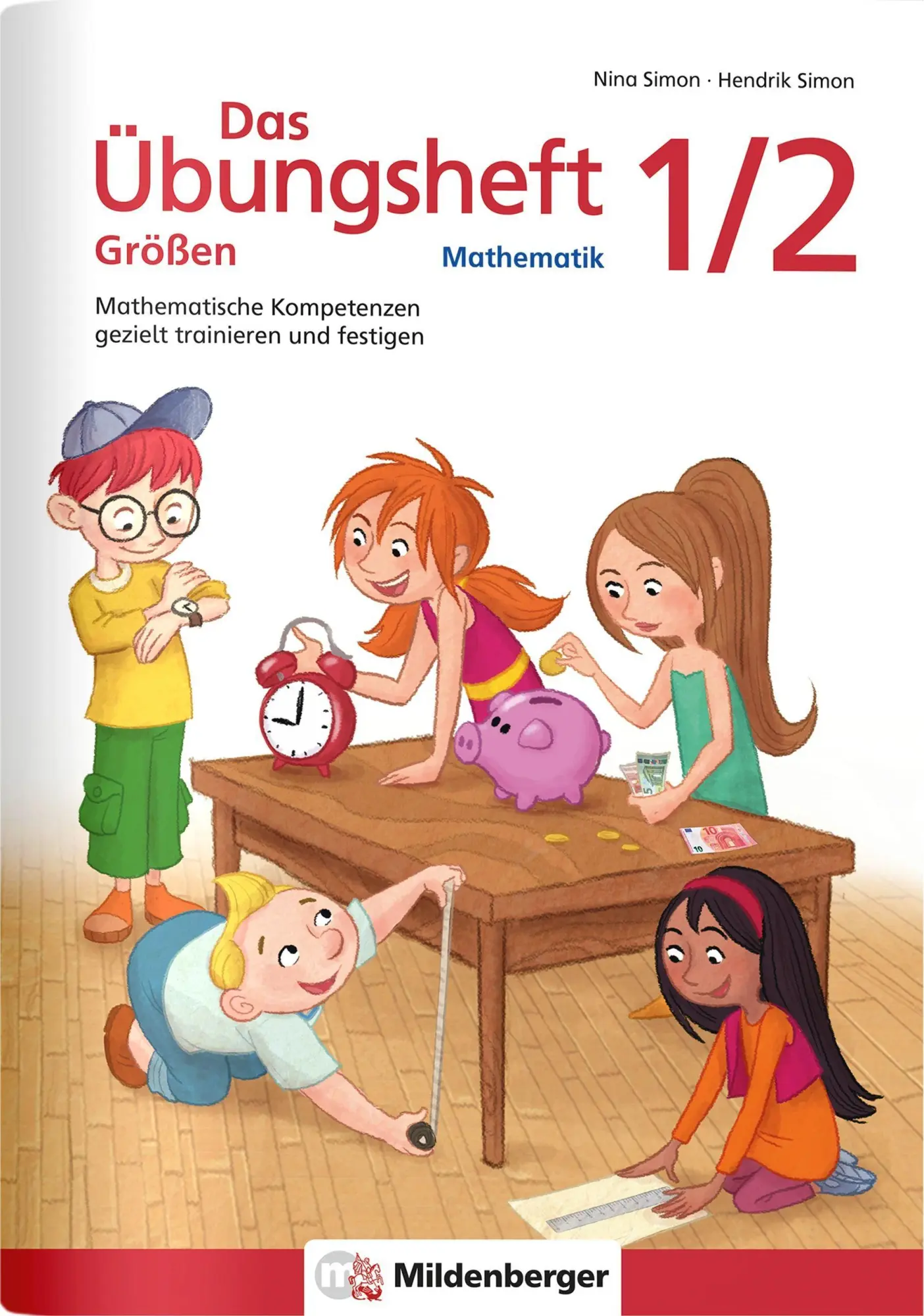 Cover: 9783619154395 | Das Übungsheft Größen Mathematik 1/2 | Nina Simon | Broschüre | 48 S.