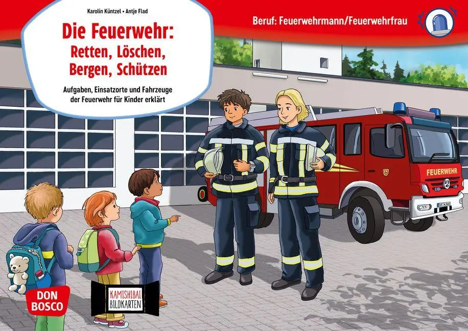 Cover: 4260694924495 | Die Feuerwehr: Retten, Löschen, Bergen, Schützen. Kamishibai...